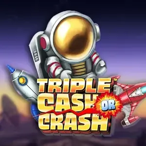 Triple Cash or Crash